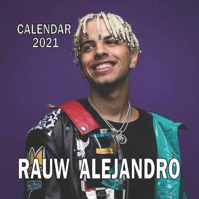 Book cover for Rauw Alejandro Calendar 2021