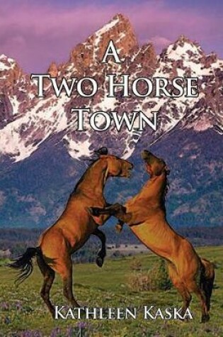 Cover of A Two Horse Town