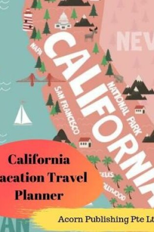 Cover of California Vacation Travel Planner