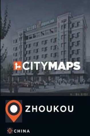 Cover of City Maps Zhoukou China