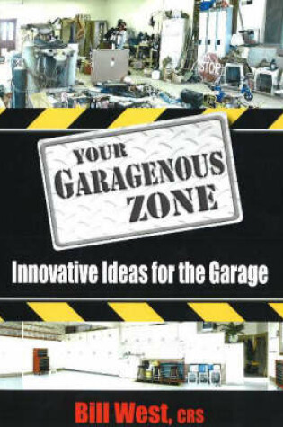 Cover of Your Garagenous Zone