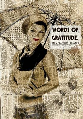 Book cover for Words of Gratitude - A Daily Gratitude Journal - Planner