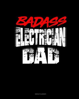 Book cover for Badass Electrician Dad