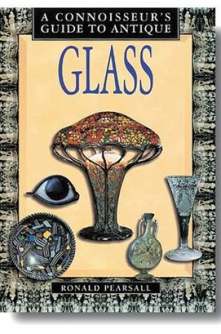 Cover of Connoisseur's Guide to Antique Glass