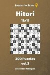 Book cover for Puzzles for Brain - Hitori 200 Puzzles 11x11 vol. 3