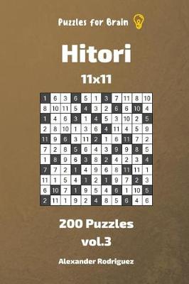 Book cover for Puzzles for Brain - Hitori 200 Puzzles 11x11 vol. 3