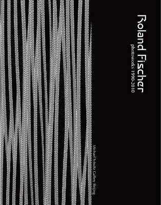 Book cover for Roland Fischer: Photoworks 1990-2010