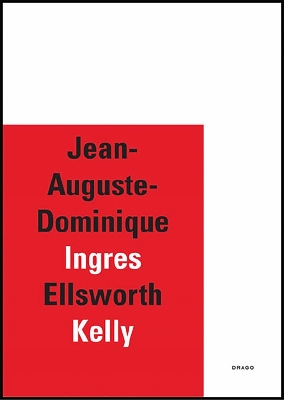 Book cover for Jean-Auguste-Dominique Ingres/Ellsworth Kelly