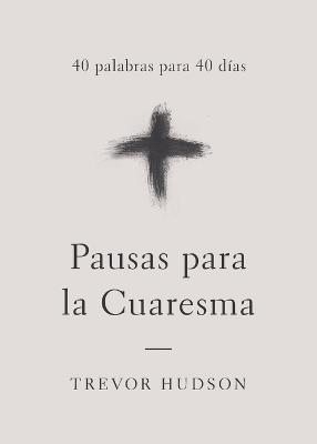 Book cover for Pausas para la Cuaresma