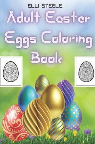 Cover of Adult Easter Eggs Coloring Book