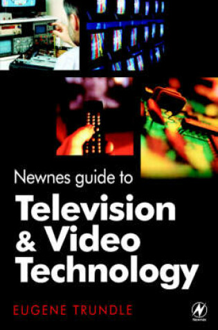 Cover of Newnes Guide to Television and Video Technology