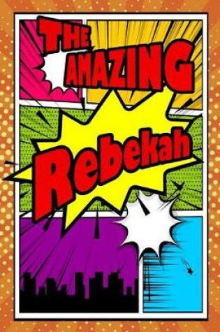 Cover of The Amazing Rebekah