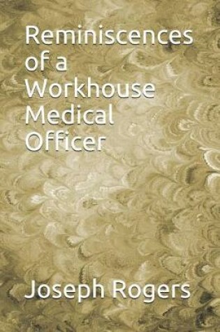 Cover of Reminiscences of a Workhouse Medical Officer