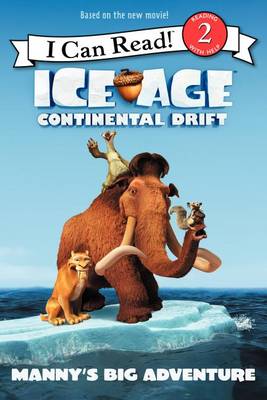 Book cover for Ice Age: Continental Drift: Manny's Big Adventure