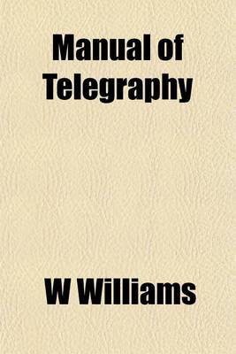 Book cover for Manual of Telegraphy