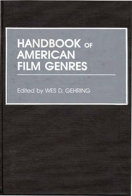 Book cover for Handbook of American Film Genres