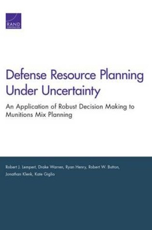 Cover of Defense Resource Planning Under Uncertainty