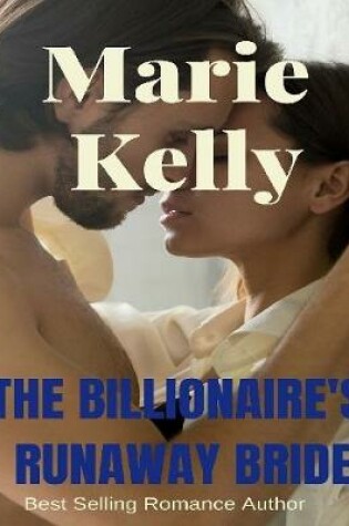 Cover of The Billionaire's Runaway Bride