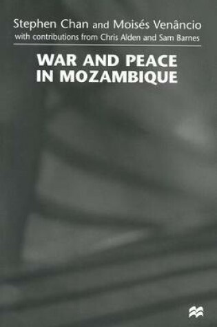 Cover of War and Peace in Mozambique