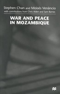 Book cover for War and Peace in Mozambique