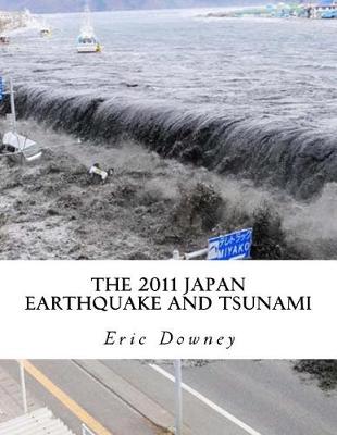 Book cover for The 2011 Japan Earthquake and Tsunami