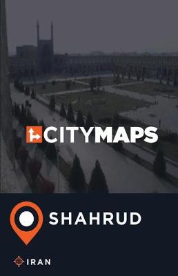 Book cover for City Maps Shahrud Iran