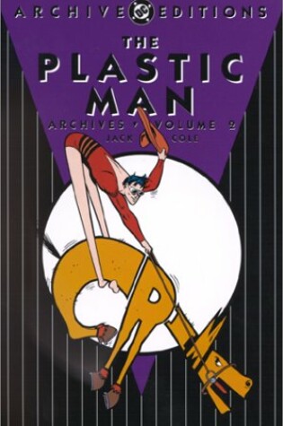 Cover of The Plastic Man Archives