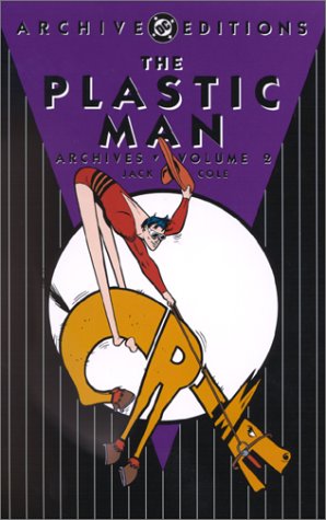 Book cover for The Plastic Man Archives
