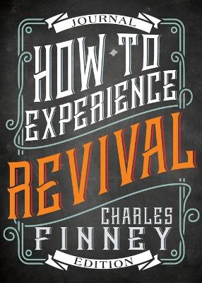 Book cover for How to Experience Revival (Journal Edition)