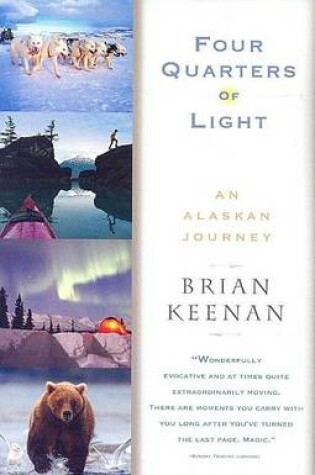 Cover of Four Quarters of Light: An Alaskan Journey