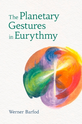 Book cover for The Planetary Gestures in Eurythmy