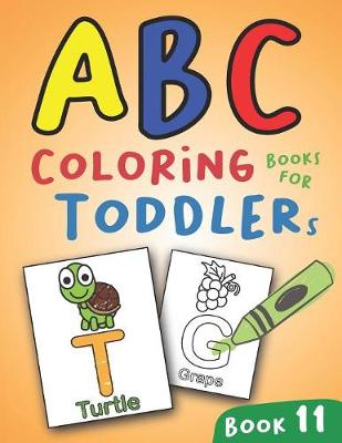 Book cover for ABC Coloring Books for Toddlers Book11