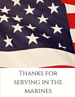 Book cover for Thanks For Serving In The Marines