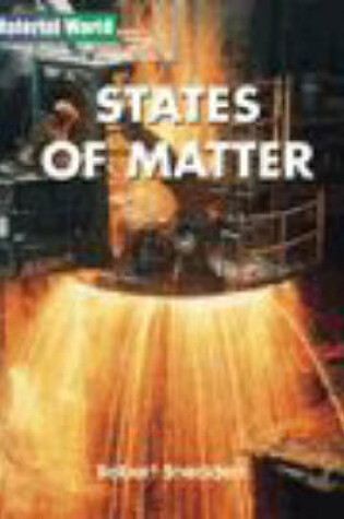 Cover of Material World: Solids, Liquids And Gases Paperback