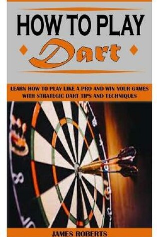 Cover of How to Play Dart