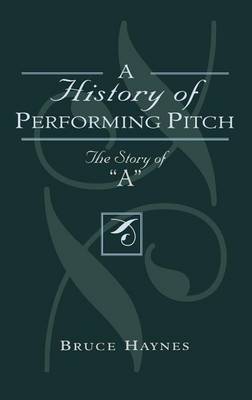 Book cover for A History of Performing Pitch