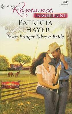 Cover of Texas Ranger Takes a Bride