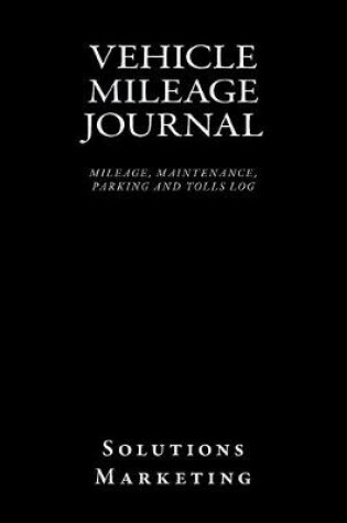 Cover of Vehicle Mileage Journal