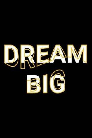 Cover of Dream Big