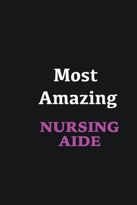 Book cover for Most Amazing Nursing Aide