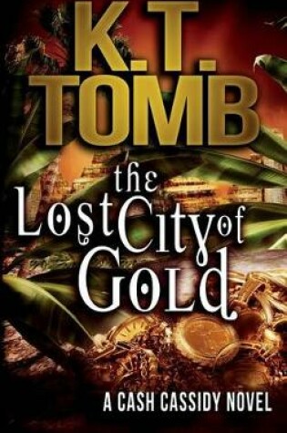 Cover of The Lost City of Gold