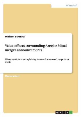 Book cover for Value effects surrounding Arcelor-Mittal merger announcements