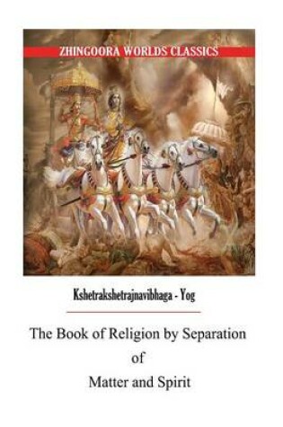 Cover of The Book of Religion by Separation of Matter and Spirit