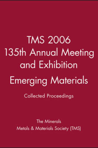 Cover of TMS 2006 135th Annual Meeting and Exhibition