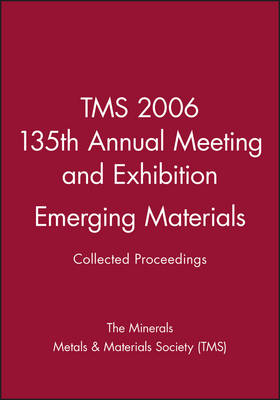 Book cover for TMS 2006 135th Annual Meeting and Exhibition