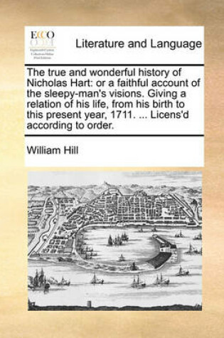 Cover of The true and wonderful history of Nicholas Hart