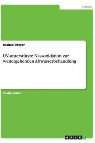 Cover of UV-unterstutzte Nassoxidation zur weitergehenden Abwasserbehandlung