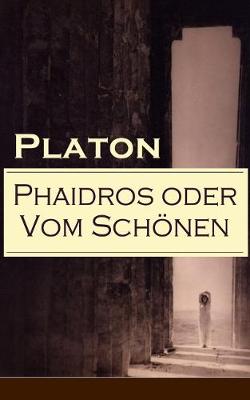 Book cover for Phaidros oder Vom Schoenen