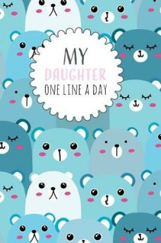 Cover of My Daughter One Line a Day