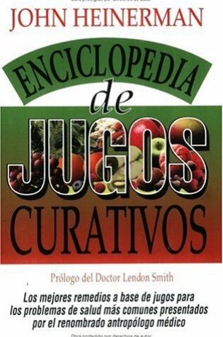 Cover of Enciclopedia De Jugos Curativos